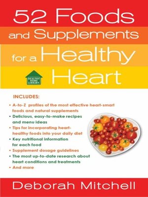 cover image of 52 Foods and Supplements for a Healthy Heart